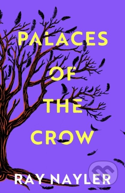 Kniha: Palaces of the Crow (Ray Nayler). W&N, 2026 Kniha: Palaces of the Crow (Ray Nayler). W&N, 2026