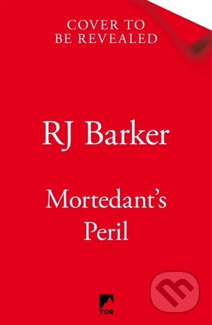 Kniha: Mortedant's Peril (R J Barker). Tor, 2026 Kniha: Mortedant's Peril (R J Barker). Tor, 2026