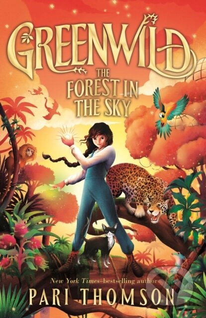 Kniha: Greenwild: The Forest in the Sky (Pari Thomson). Square Fish, 2026 Kniha: Greenwild: The Forest in the Sky (Pari Thomson). Square Fish, 2026