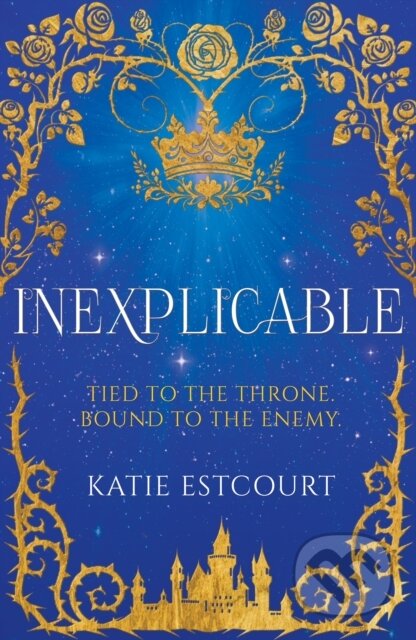 Kniha: Inexplicable (Katie Estcourt). Cranthorpe Millner Publishers, 2026 Kniha: Inexplicable (Katie Estcourt). Cranthorpe Millner Publishers, 2026