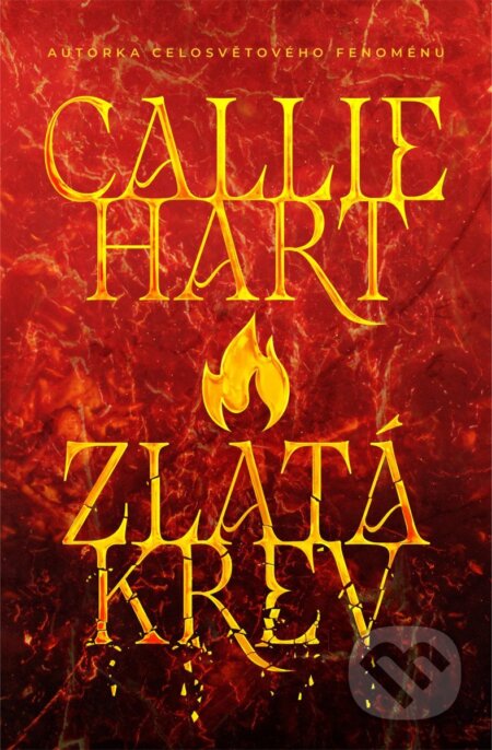 Kniha: Zlatá krev (Callie Hart). Mystery Press, 2026 Kniha: Zlatá krev (Callie Hart). Mystery Press, 2026