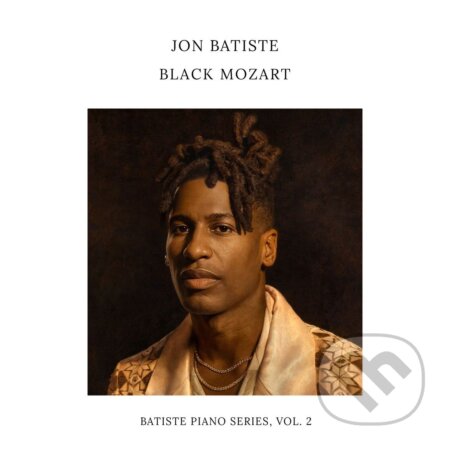 Hudební CD: Jon Batiste: Black Mozart (Universal Music). Universal Music, 2026 Hudební CD: Jon Batiste: Black Mozart (Universal Music). Universal Music, 2026