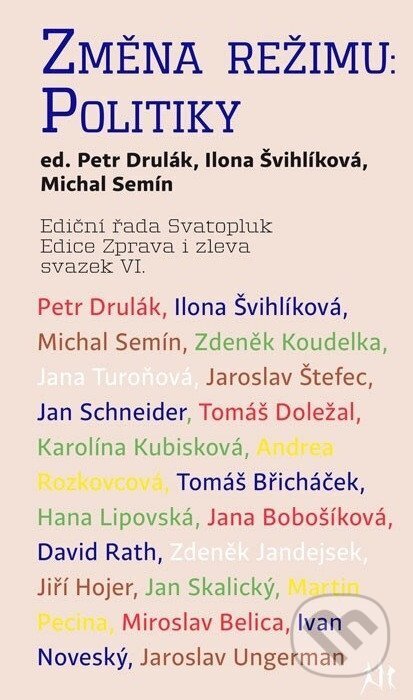 Kniha: Změna režimu: Politiky (Dauphin). Dauphin, 2026 Kniha: Změna režimu: Politiky (Dauphin). Dauphin, 2026