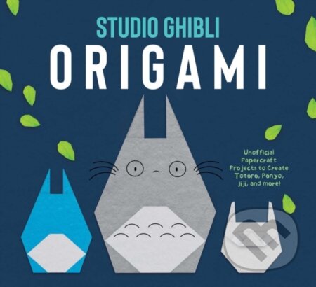 Kniha: Studio Ghibli Origami (Insights Editions). Insight, 2025 Kniha: Studio Ghibli Origami (Insights Editions). Insight, 2025