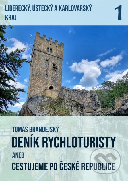 E-kniha: Deník rychloturisty aneb Cestujeme po České republice (Tomáš Brandejský). E-knihy jedou, 2026 E-kniha: Deník rychloturisty aneb Cestujeme po České republice (Tomáš Brandejský). E-knihy jedou, 2026