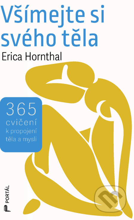 E-kniha: Všímejte si svého těla (Erica Hornthal). Portál, 2026 E-kniha: Všímejte si svého těla (Erica Hornthal). Portál, 2026