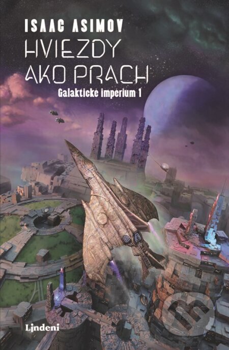 Kniha: Hviezdy ako prach (Isaac Asimov). Lindeni, 2026 Kniha: Hviezdy ako prach (Isaac Asimov). Lindeni, 2026
