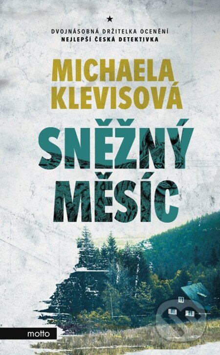 Kniha: Sněžný měsíc (Michaela Klevisová). Motto, 2026 Kniha: Sněžný měsíc (Michaela Klevisová). Motto, 2026