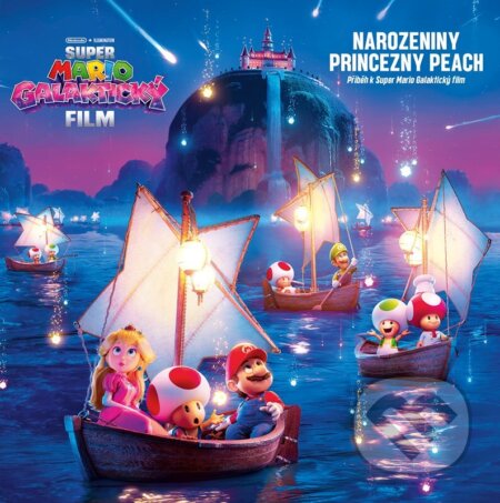 Kniha: Super Mario Galaktický film - Narozeniny princezny Peach (Alicanto). Alicanto, 2026 Kniha: Super Mario Galaktický film - Narozeniny princezny Peach (Alicanto). Alicanto, 2026
