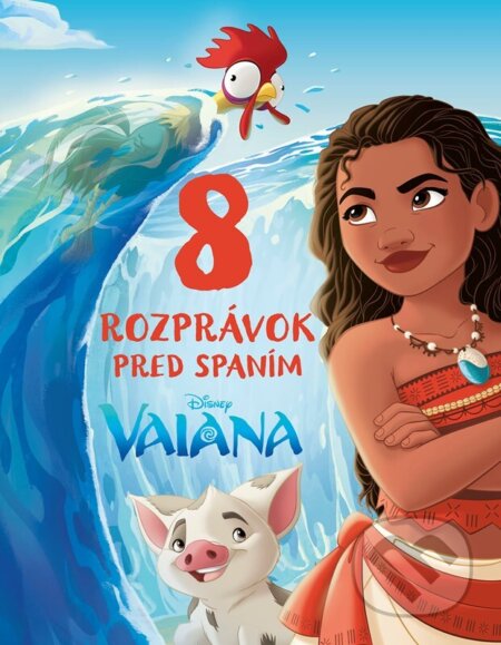 Kniha: Vaiana - 8 rozprávok pred spaním (Autorský kolektív). Alicanto, 2026 Kniha: Vaiana - 8 rozprávok pred spaním (Autorský kolektív). Alicanto, 2026