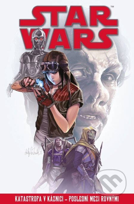 Kniha: Star Wars – Katastrofa v káznici – Poslední mezi rovnými (Autorský kolektív). Alicanto, 2026 Kniha: Star Wars – Katastrofa v káznici – Poslední mezi rovnými (Autorský kolektív). Alicanto, 2026