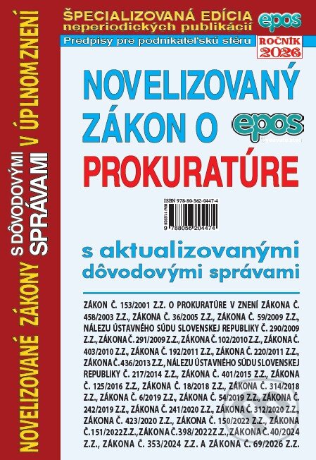 Kniha: Novelizovaný zákon o prokuratúre (Epos). Epos, 2026 Kniha: Novelizovaný zákon o prokuratúre (Epos). Epos, 2026