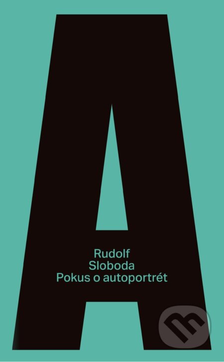 E-kniha: Pokus o autoportrét (Rudolf Sloboda). Slovart, 2026 E-kniha: Pokus o autoportrét (Rudolf Sloboda). Slovart, 2026