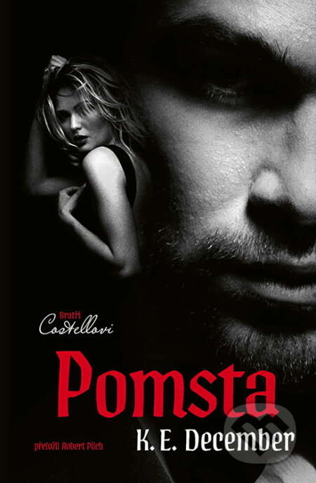 E-kniha: Bratři Costellovi: Pomsta (K. E. December). Red, 2026 E-kniha: Bratři Costellovi: Pomsta (K. E. December). Red, 2026