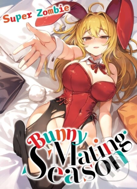Kniha: Bunny Mating Season (Super Zombie). , 2025 Kniha: Bunny Mating Season (Super Zombie). , 2025