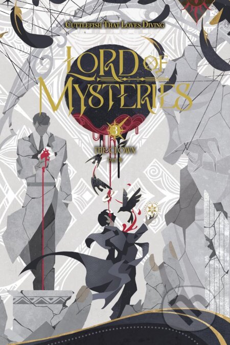 Kniha: Lord of Mysteries, Vol. 3: The Clown, Part III (Little, Brown). Little, Brown, 2026 Kniha: Lord of Mysteries, Vol. 3: The Clown, Part III (Little, Brown). Little, Brown, 2026
