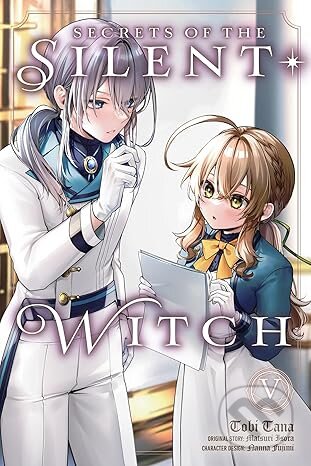 Kniha: Secrets of the Silent Witch, Vol. 5 (manga) (Alice Prowse). Little, Brown, 2026 Kniha: Secrets of the Silent Witch, Vol. 5 (manga) (Alice Prowse). Little, Brown, 2026