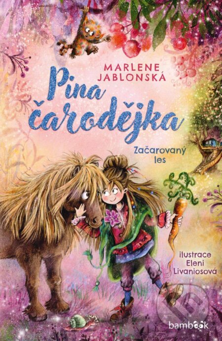 E-kniha: Pina čarodějka – Začarovaný les (Marlene Jablonská a Eleni Livaniosová). Grada, 2026 E-kniha: Pina čarodějka – Začarovaný les (Marlene Jablonská a Eleni Livaniosová). Grada, 2026