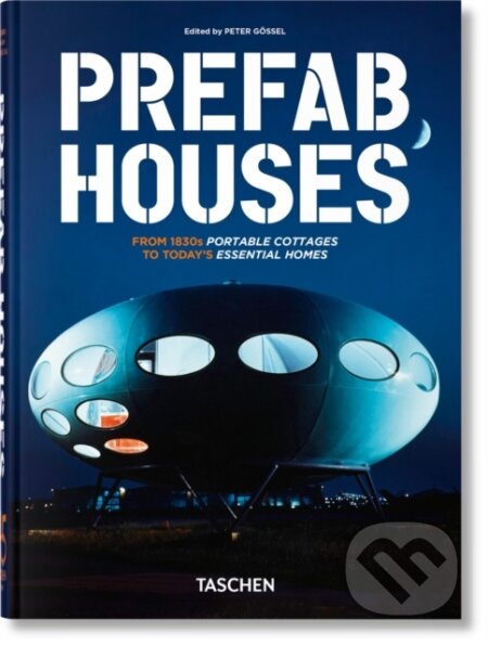 Kniha: Prefab Houses (Arnt Cobbers). Taschen, 2026 Kniha: Prefab Houses (Arnt Cobbers). Taschen, 2026