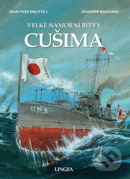 Kniha: Cušima (Jean-Yves Delitte). Lingea, 2026 Kniha: Cušima (Jean-Yves Delitte). Lingea, 2026