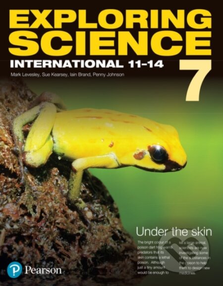 Kniha: EXPLORING SCIENCE 7 (Iain Brand, Susan Kearsey, Penny Johnson a Mark Levesley). , 2019 Kniha: EXPLORING SCIENCE 7 (Iain Brand, Susan Kearsey, Penny Johnson a Mark Levesley). , 2019