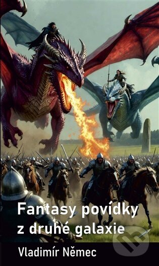 Kniha: Fantasy povídky z druhé galaxie (Vladimír Němec). Nová vlna, 2026 Kniha: Fantasy povídky z druhé galaxie (Vladimír Němec). Nová vlna, 2026