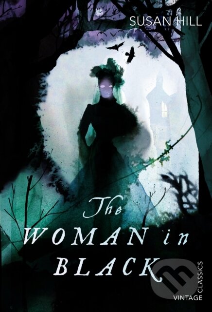 Kniha: The Woman in Black (Susan Hill). Vintage, 2015 Kniha: The Woman in Black (Susan Hill). Vintage, 2015