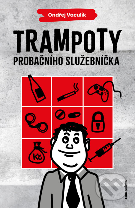 E-kniha: Trampoty probačního služebníčka (Ondřej Vaculík). Pointa, 2026 E-kniha: Trampoty probačního služebníčka (Ondřej Vaculík). Pointa, 2026