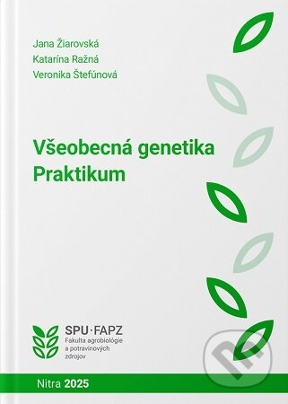 Kniha: Všeobecná genetika. Praktikum (Jana Žiarovská). Slovenská poľnohospodárska univerzita v Nitre, 2025 Kniha: Všeobecná genetika. Praktikum (Jana Žiarovská). Slovenská poľnohospodárska univerzita v Nitre, 2025