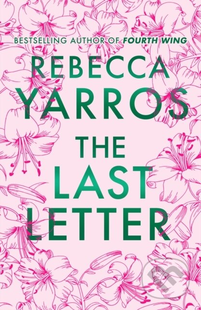 Kniha: The Last Letter (Rebecca Yarros). Transworld, 2026 Kniha: The Last Letter (Rebecca Yarros). Transworld, 2026