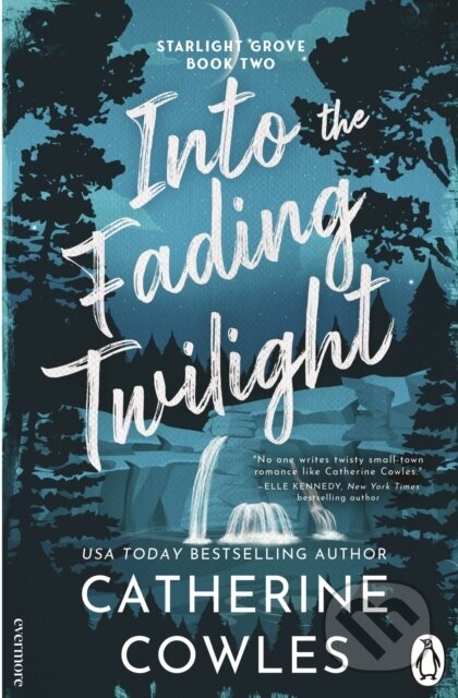 Kniha: Into the Fading Twilight (Catherine Cowles). Cornerstone, 2026 Kniha: Into the Fading Twilight (Catherine Cowles). Cornerstone, 2026