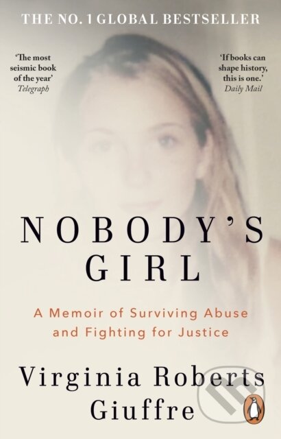 Kniha: Nobodys Girl (Virginia Roberts Giuffre). Transworld, 2026 Kniha: Nobodys Girl (Virginia Roberts Giuffre). Transworld, 2026