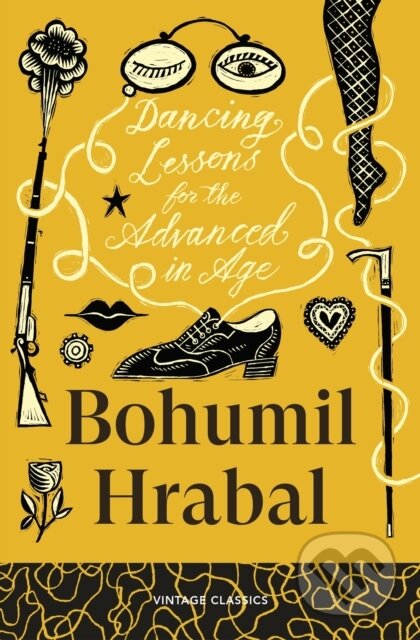 Kniha: Dancing Lessons for the Advanced in Age (Bohumil Hrabal). Vintage, 2026 Kniha: Dancing Lessons for the Advanced in Age (Bohumil Hrabal). Vintage, 2026