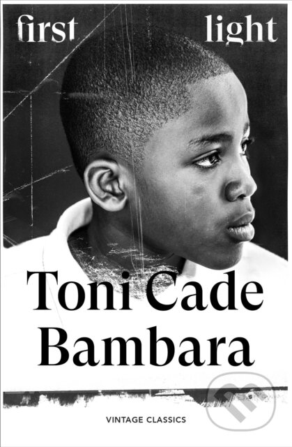 Kniha: First Light (Toni Cade Bambara). Vintage, 2026 Kniha: First Light (Toni Cade Bambara). Vintage, 2026