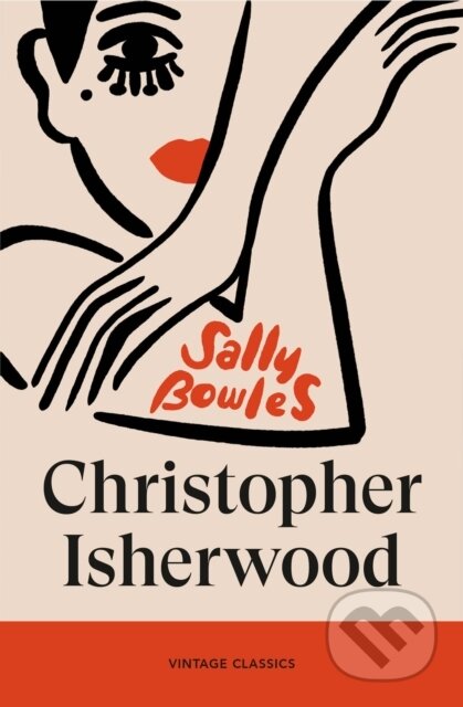 Kniha: Sally Bowles (Christopher Isherwood). Vintage, 2026 Kniha: Sally Bowles (Christopher Isherwood). Vintage, 2026