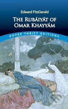 Kniha: The Rubáiyát of Omar Khayyám (Edward FitzGerald). , 2000 Kniha: The Rubáiyát of Omar Khayyám (Edward FitzGerald). , 2000