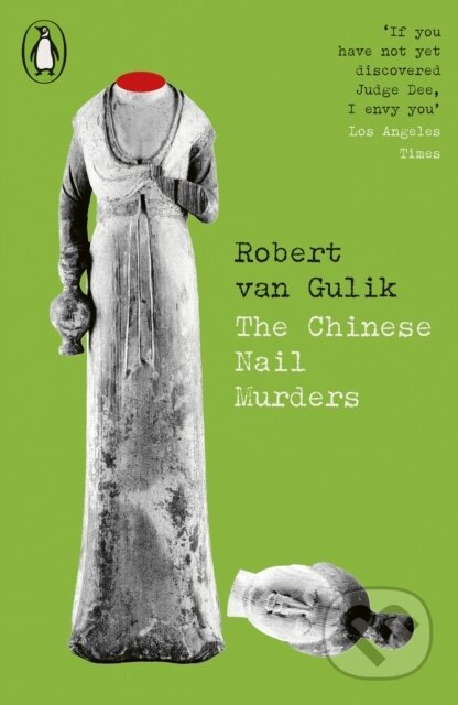 Kniha: The Chinese Nail Murders (Robert Van Gulik). Penguin Books, 2026 Kniha: The Chinese Nail Murders (Robert Van Gulik). Penguin Books, 2026