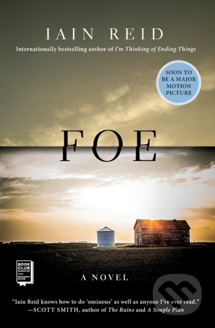 Kniha: Foe (Iain Reid). Gallery/Scout Press, 2019 Kniha: Foe (Iain Reid). Gallery/Scout Press, 2019