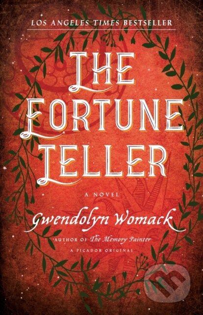 Kniha: The Fortune Teller (Gwendolyn Womack). St Martin's Press, 2017 Kniha: The Fortune Teller (Gwendolyn Womack). St Martin's Press, 2017