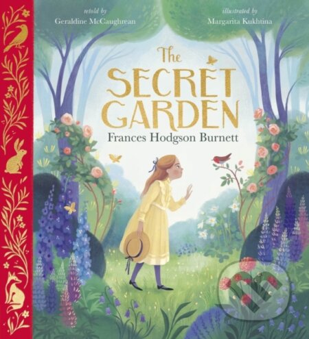 Kniha: The Secret Garden (Geraldine McCaughrean). Nosy Crow, 2021 Kniha: The Secret Garden (Geraldine McCaughrean). Nosy Crow, 2021
