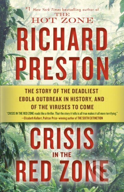Kniha: Crisis in the Red Zone (Richard Preston). , 1900 Kniha: Crisis in the Red Zone (Richard Preston). , 1900