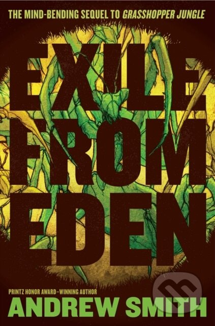 Kniha: Exile from Eden (Andrew Smith). Simon & Schuster Books for Young Readers, 2020 Kniha: Exile from Eden (Andrew Smith). Simon & Schuster Books for Young Readers, 2020