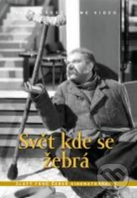Film: Svět kde se žebrá (Miroslav Cikán) (DVD). Filmexport Home Video, 1938 Film: Svět kde se žebrá (Miroslav Cikán) (DVD). Filmexport Home Video, 1938