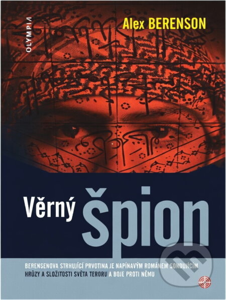 Kniha: Věrný špion (Alex Berenson). Olympia, 2006 Kniha: Věrný špion (Alex Berenson). Olympia, 2006