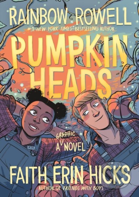 Kniha: Pumpkinheads (Rainbow Rowell). First Second, 2019 Kniha: Pumpkinheads (Rainbow Rowell). First Second, 2019