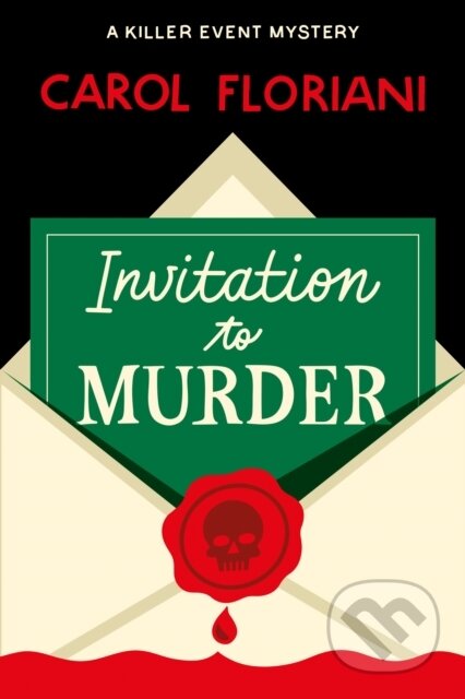 Kniha: Invitation to Murder (Carol Floriani). Crooked Lane Books, 2026 Kniha: Invitation to Murder (Carol Floriani). Crooked Lane Books, 2026