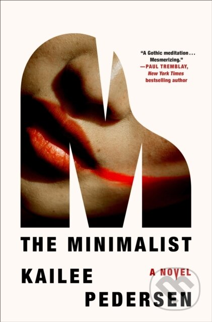 Kniha: Minimalist (Kailee Pedersen). St. Martin's Press, 2026 Kniha: Minimalist (Kailee Pedersen). St. Martin's Press, 2026
