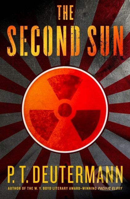 Kniha: Second Sun (P. T. Deutermann). St. Martin's Press, 2025 Kniha: Second Sun (P. T. Deutermann). St. Martin's Press, 2025