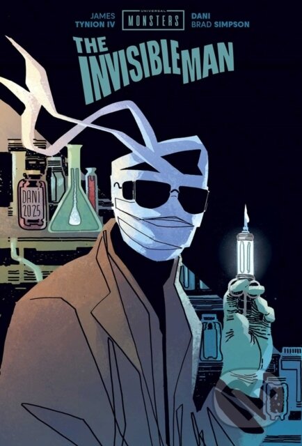 Kniha: Universal Monsters: The Invisible Man (James Iv Tynion). Image Comics, 2026 Kniha: Universal Monsters: The Invisible Man (James Iv Tynion). Image Comics, 2026