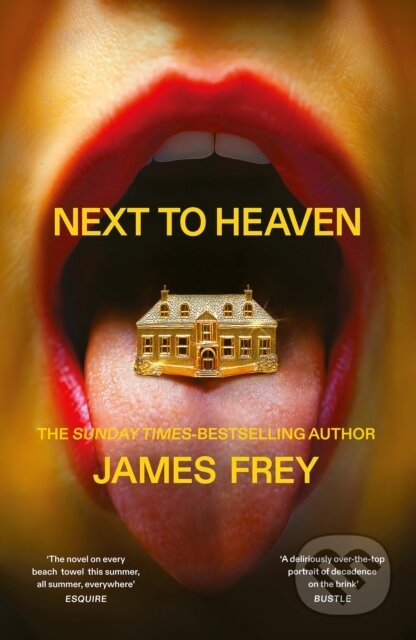 Kniha: Next to Heaven (James Frey). Swift Press, 2026 Kniha: Next to Heaven (James Frey). Swift Press, 2026